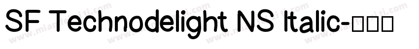 SF Technodelight NS Italic字体转换